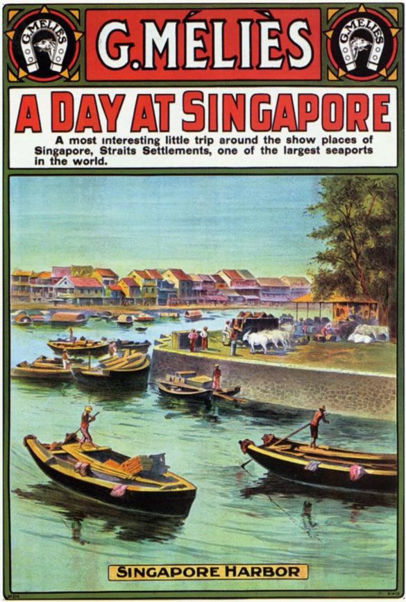 Vintage Tourism Poster: A day at Singapore by G. Melies