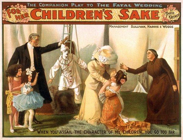 Original Theatre Poster For Her Children's Sake, 1902