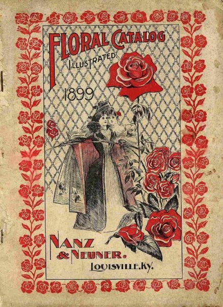 Old Nanz & Neuner Inc. Floral Catalog Illustrated, 1899